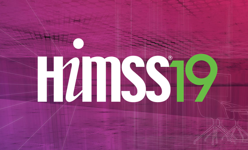 HIMSS19: Cybersecurity in the Spotlight