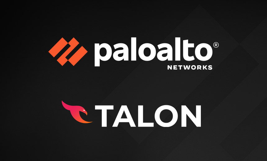 Why Palo Alto Is Eyeing Secure Browser Firm Talon for $600M